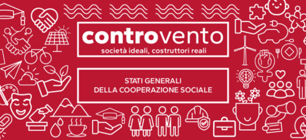 “Controvento. Valorizzare il Lavoro sociale, promuovere l’inclusione lavorativa, affermare un welfare dei diritti